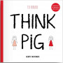 Think Pig
