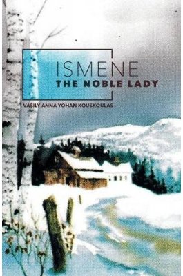 Ismene the noble lady