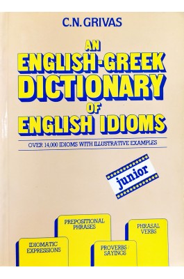 An English-Greek Dictionary of English Idioms An English-Greek Dictionary of English Idioms