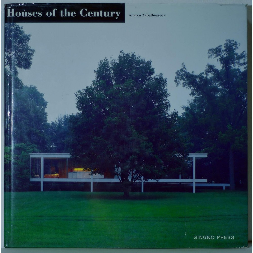 Houses of the Century Houses of the Century