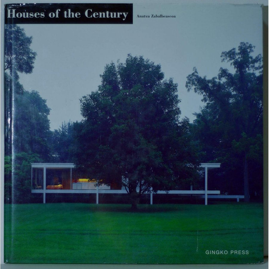 Houses of the Century Houses of the Century