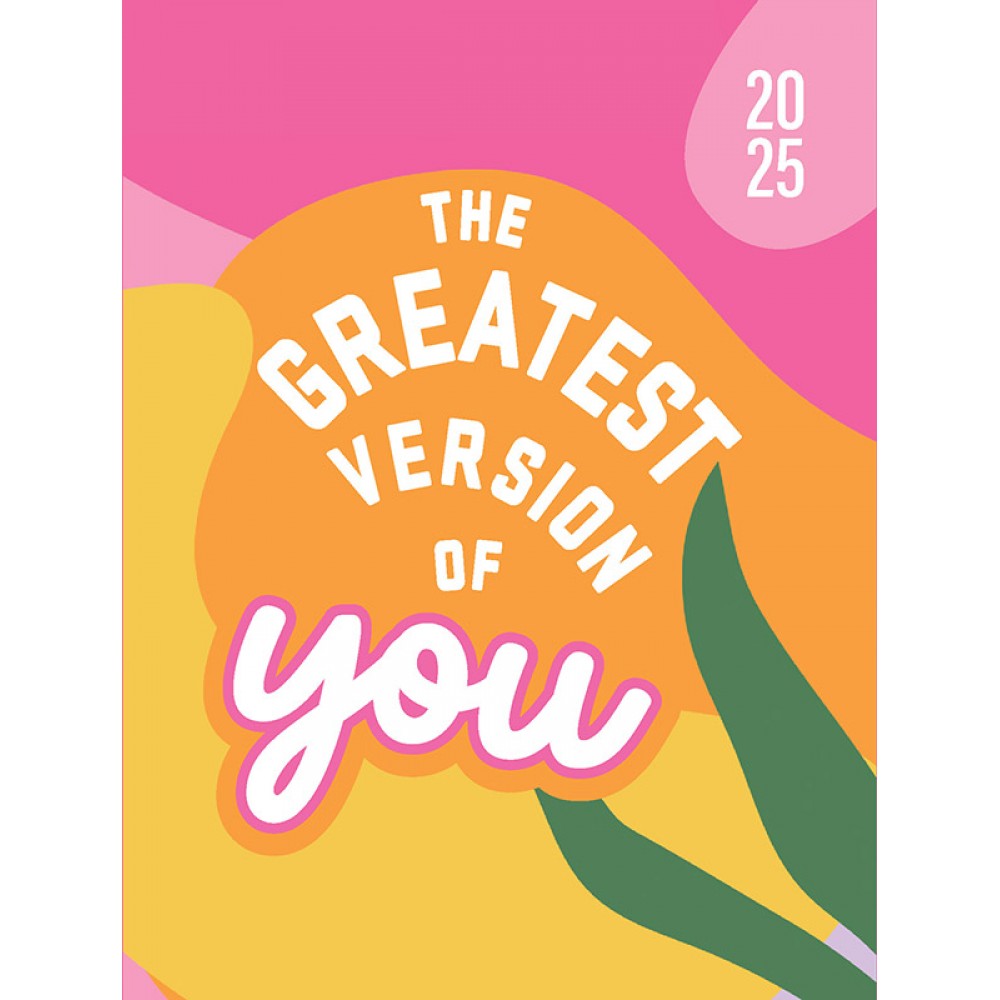 The greatest version of you Ημερήσιο Ημερολόγιο 2025 The greatest version of you Ημερήσιο Ημερολόγιο 2025