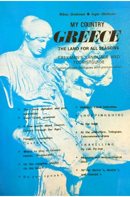 My country Greece: Grekman' s language and touristguide