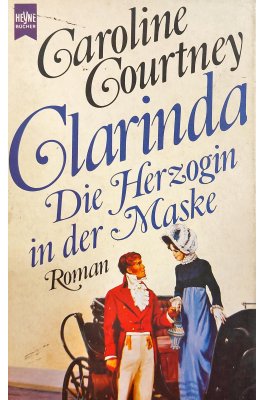 Clarinda Die Herzogin in der Maske
